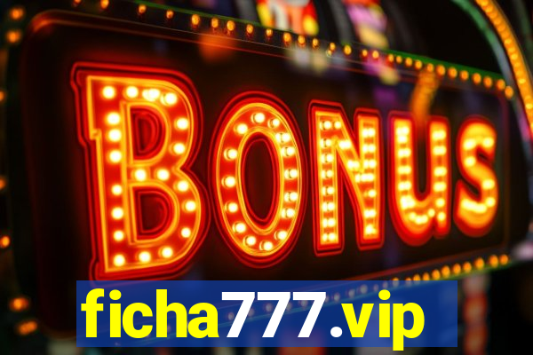 ficha777.vip