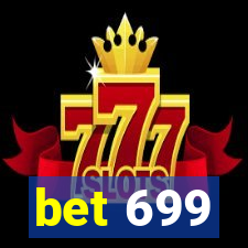 bet 699