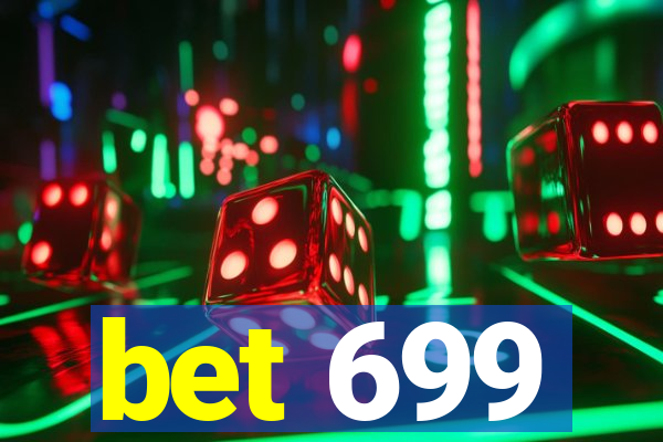 bet 699