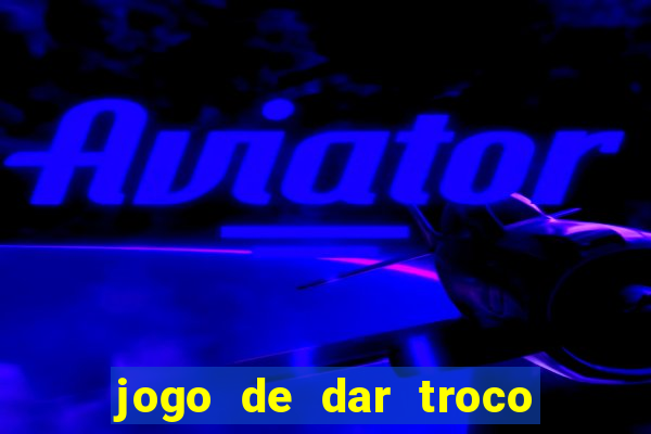 jogo de dar troco em dinheiro