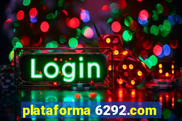 plataforma 6292.com