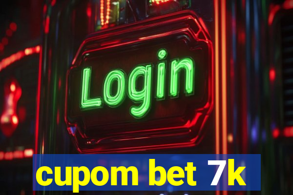 cupom bet 7k