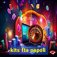 kits fts napoli