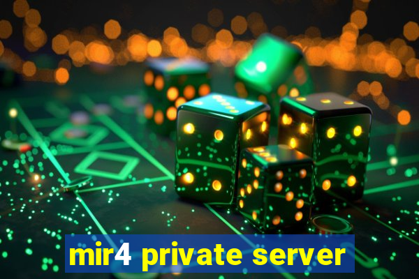 mir4 private server