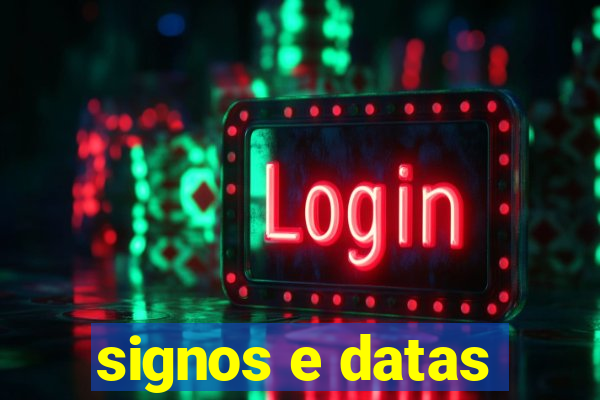 signos e datas