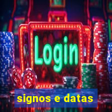 signos e datas