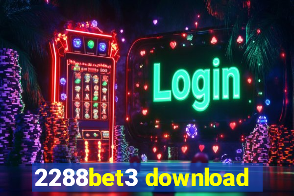 2288bet3 download