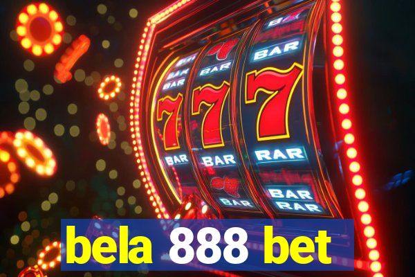 bela 888 bet