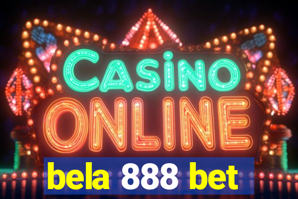 bela 888 bet