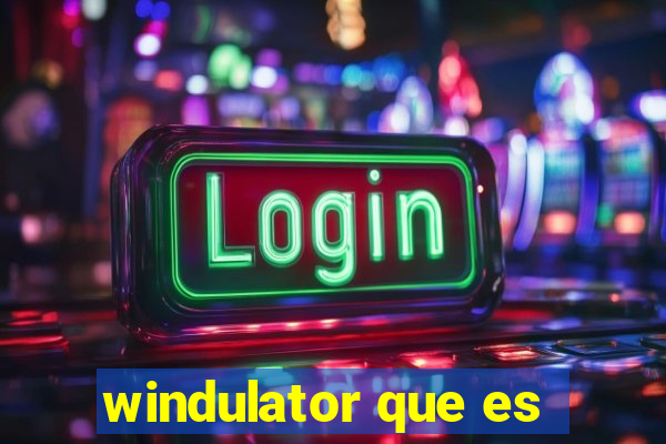 windulator que es