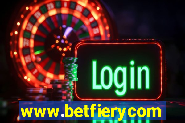 www.betfierycom