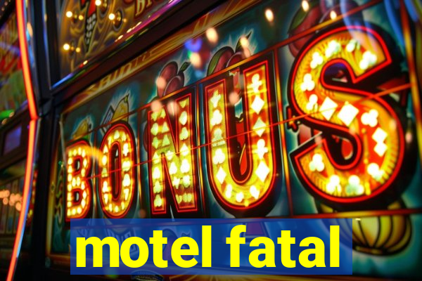 motel fatal