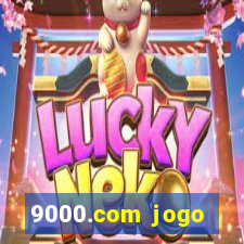 9000.com jogo cassino baixar