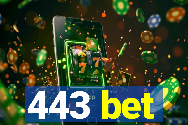 443 bet