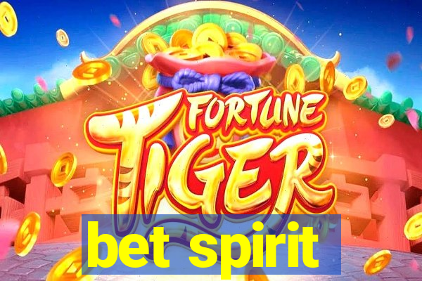 bet spirit