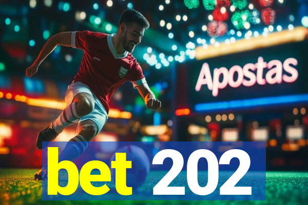 bet 202