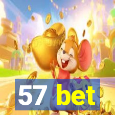 57 bet