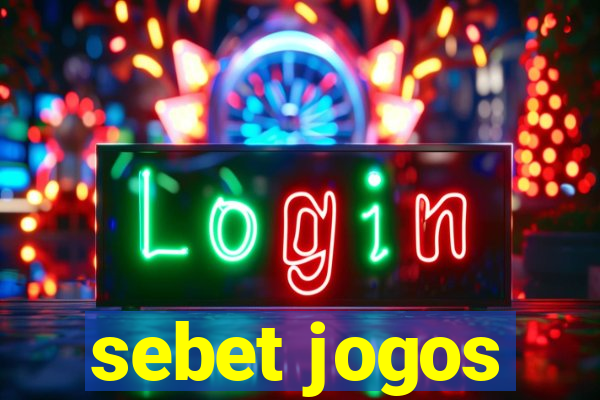 sebet jogos