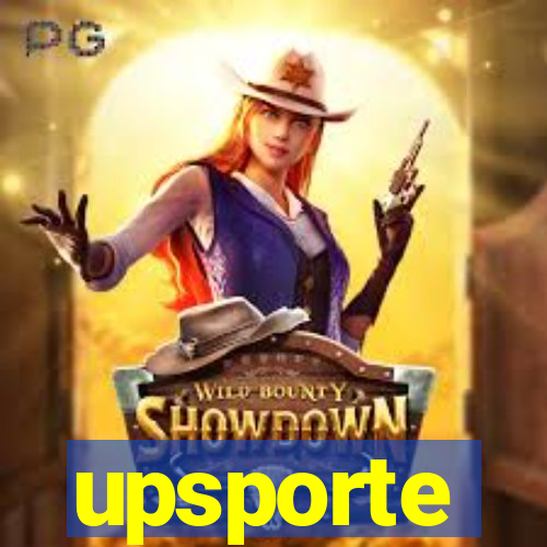 upsporte