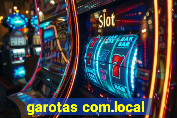 garotas com.local