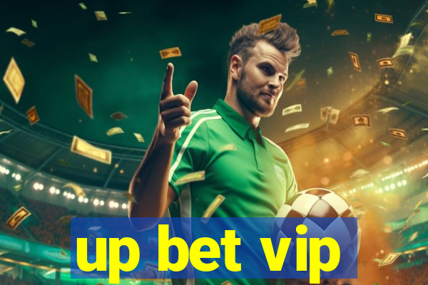 up bet vip