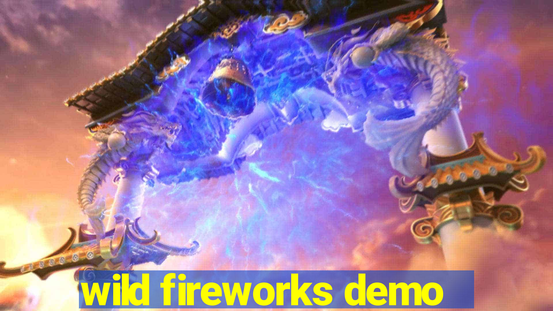 wild fireworks demo