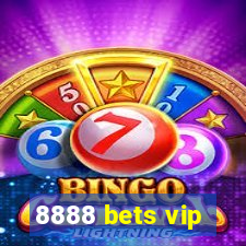 8888 bets vip