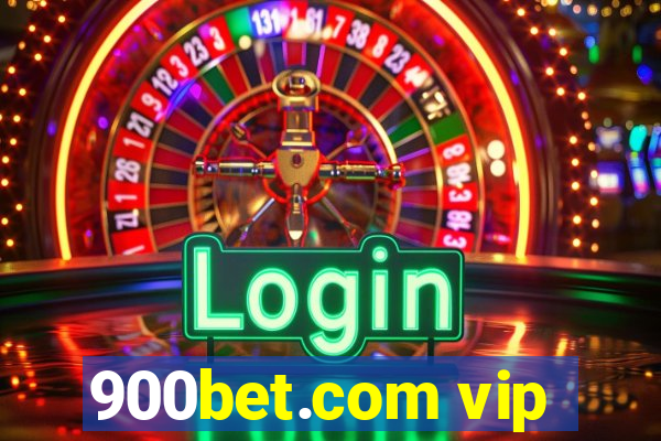 900bet.com vip