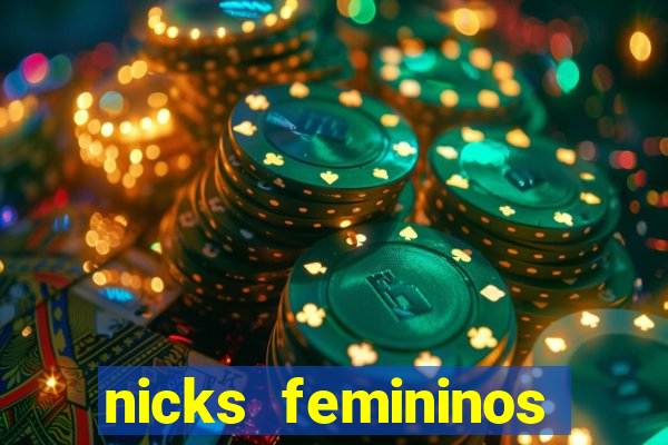 nicks femininos para jogos