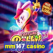 mm147 casino