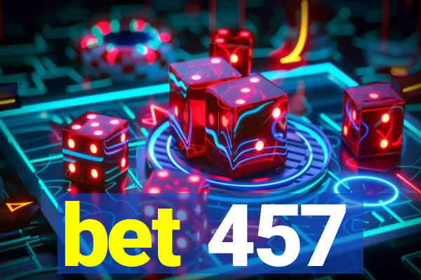 bet 457