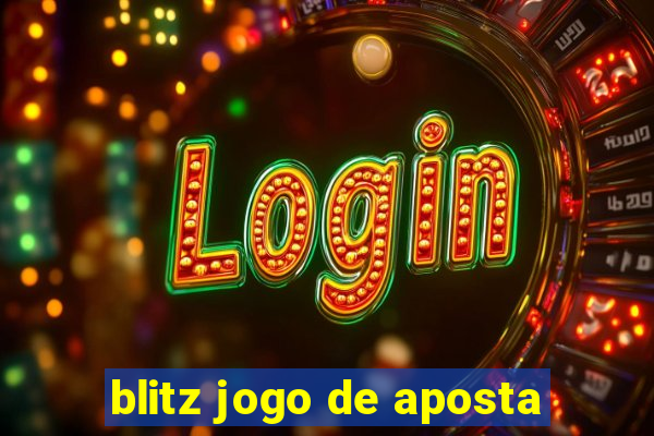 blitz jogo de aposta