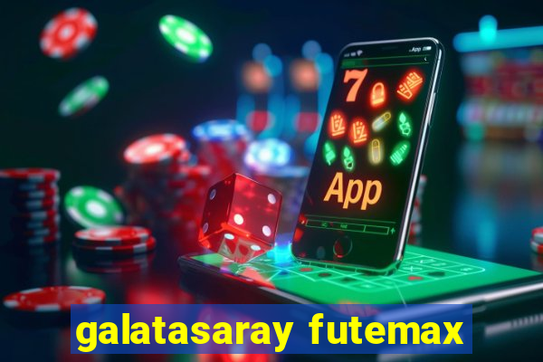 galatasaray futemax