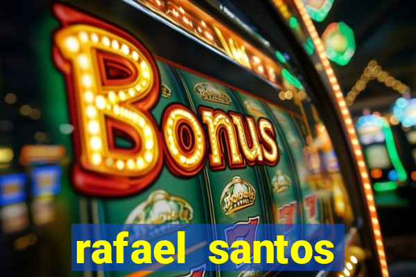 rafael santos uniduni t