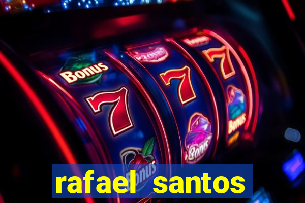 rafael santos uniduni t