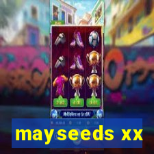 mayseeds xx