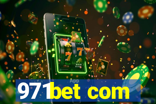 971bet com