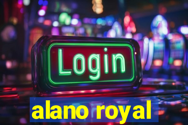 alano royal