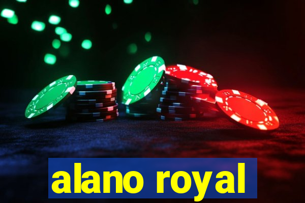 alano royal