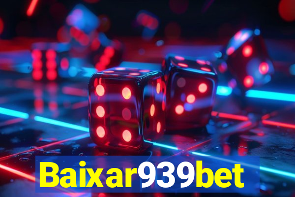 Baixar939bet