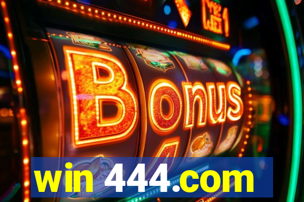 win 444.com