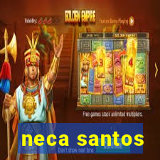 neca santos