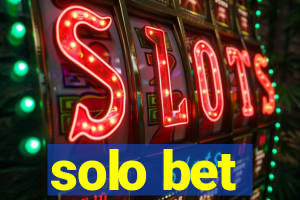 solo bet