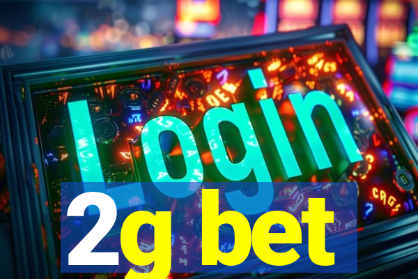 2g bet