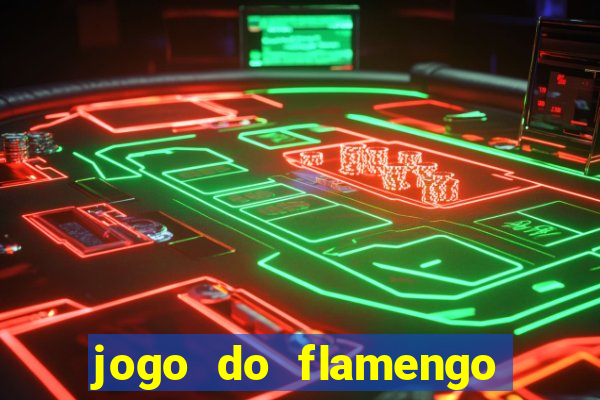 jogo do flamengo ao vivo multicanais