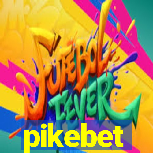 pikebet