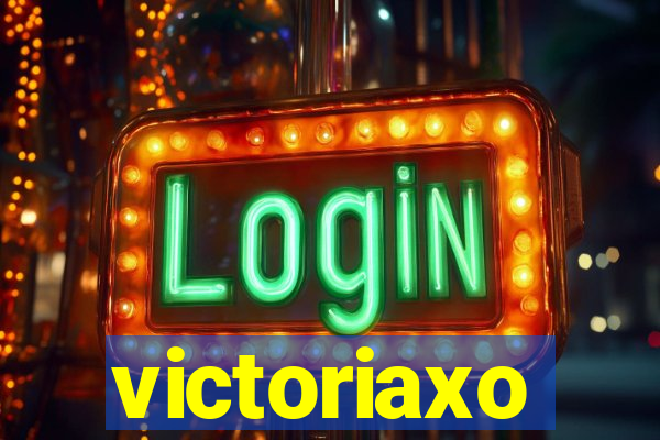 victoriaxo