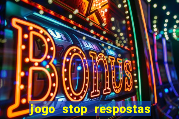 jogo stop respostas de a a z