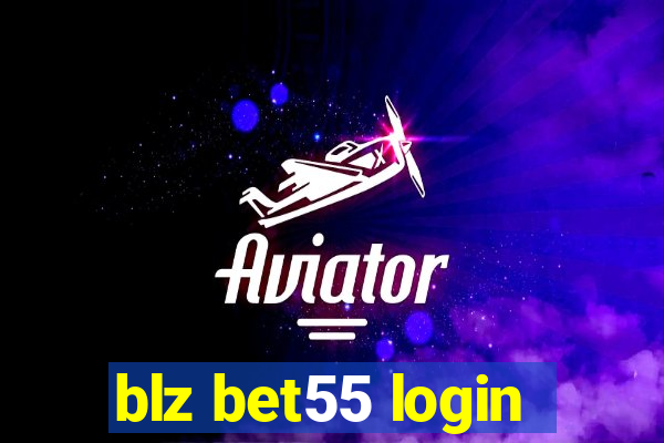 blz bet55 login