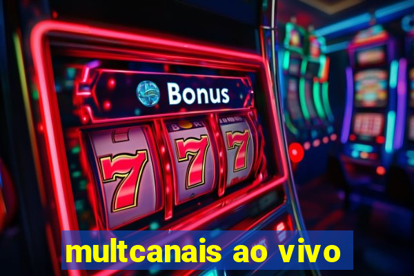 multcanais ao vivo